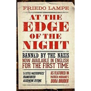 At the Edge of the Night, Paperback - Friedo Lampe imagine