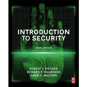 Introduction to Security, Paperback - Robert Fischer imagine