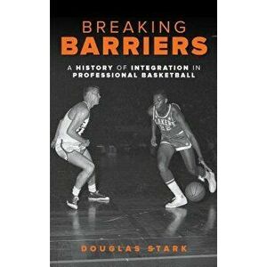 Breaking Barriers, Hardcover - Douglas Stark imagine