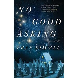 No Good Asking, Paperback - Fran Kimmel imagine