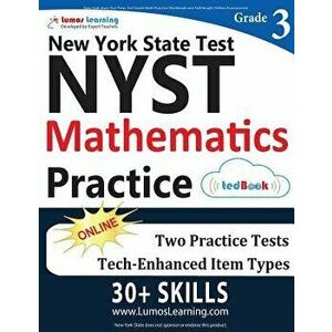 New York State Test Prep: 3rd Grade Math Practice Workbook and Full-Length Online Assessments: Nyst Study Guide, Paperback - Lumos Learning imagine