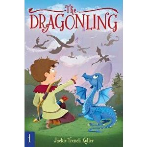 The Dragonling, Paperback - Jackie French Koller imagine