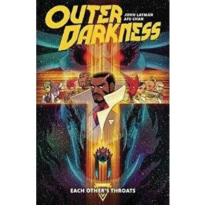 Outer Darkness Volume 1: Each Other's Throats, Paperback - John Layman imagine