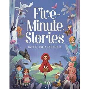Five-Minute Stories: Over 50 Tales and Fables, Hardcover - Cottage Door Press imagine