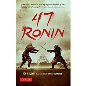 47 Ronin, Paperback - John Allyn imagine