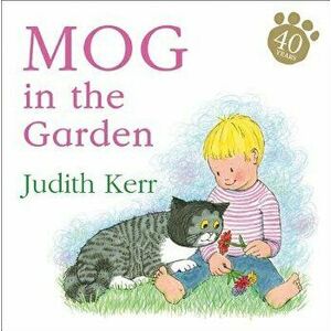 Mog in the Garden - Judith Kerr imagine