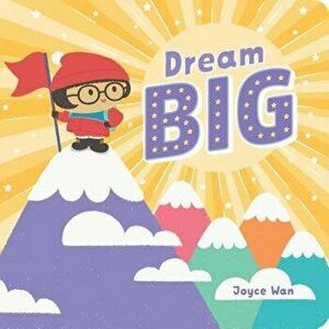 Dream Big - Joyce Wan imagine