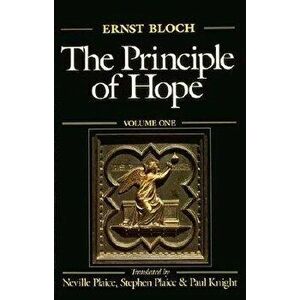 The Principle of Hope, Paperback - Ernst Bloch imagine