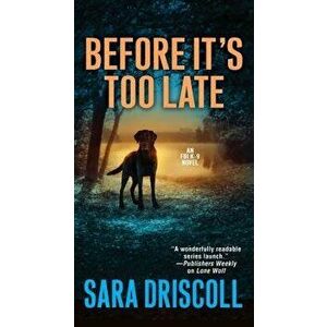 Before It's Too Late - Sara Driscoll imagine