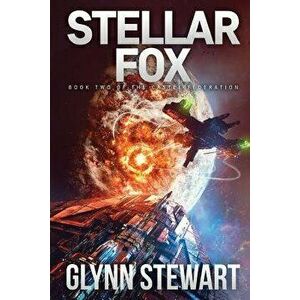Stellar Fox: Castle Federation Book 2, Paperback - Glynn Stewart imagine