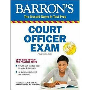 Barron's Court Officer Exam, Paperback - Donald Schroeder imagine