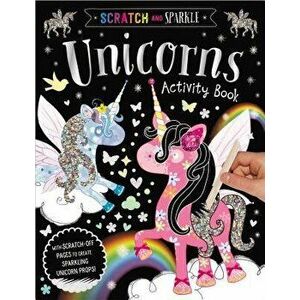Scratch and Sparkle Unicorns Activity Book, Paperback - Make Believe Ideas Ltd imagine