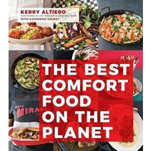 The Best Comfort Food on the Planet, Paperback - Kerry Altiero imagine