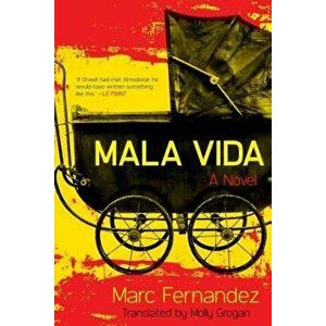 Mala Vida, Hardcover - Marc Fernandez imagine