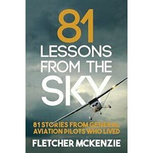 81 Lessons from the Sky - Fletcher McKenzie imagine