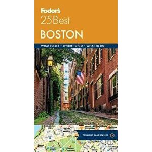 Fodor's Boston 25 Best, Paperback - Fodor's Travel Guides imagine