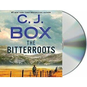 The Bitterroots - C. J. Box imagine