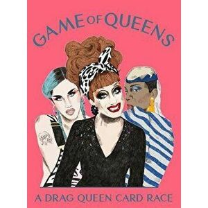 Game of Queens: A Drag Queen Card Race, Hardcover - Magma imagine