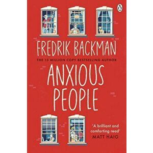 Anxious People - Fredrik Backman imagine
