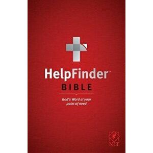 Helpfinder Bible NLT: God's Word at Your Point of Need, Paperback - Ronald A. Beers imagine