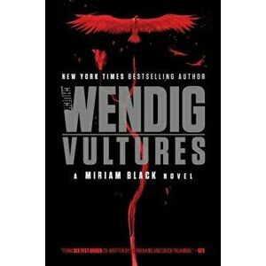 Vultures, Hardcover - Chuck Wendig imagine