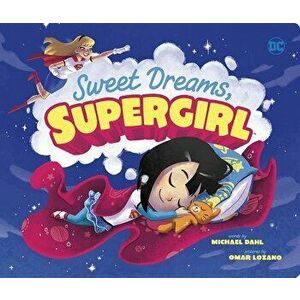 Sweet Dreams, Supergirl - Michael Dahl imagine