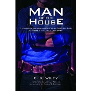 Man of the House, Paperback - C. R. Wiley imagine