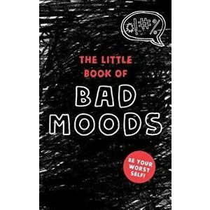 The Little Book of Bad Moods, Hardcover - Lotta Sonninen imagine