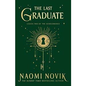 The Last Graduate - Naomi Novik imagine