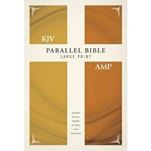 KJV, Amplified, Parallel Bible, Large Print, Hardcover, Red Letter Edition: Two Bible Versions Together for Study and Comparison - Zondervan imagine