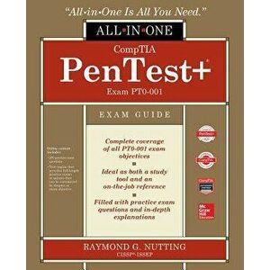 Comptia Pentest+ Certification All-In-One Exam Guide (Exam Pt0-001), Paperback - Raymond Nutting imagine