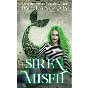 Siren Misfit, Paperback - Eve Langlais imagine