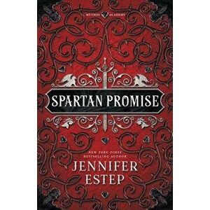 Spartan Promise: A Mythos Academy Novel, Paperback - Jennifer Estep imagine