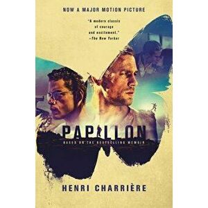 Papillon [movie Tie-In], Paperback - Henri Charriere imagine