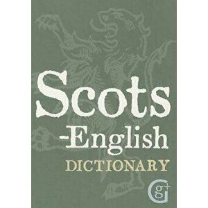 Scots-English, English-Scots Dictionary, Paperback - Geddes & Grosset imagine