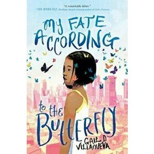 My Fate According to the Butterfly, Hardcover - Gail Villanueva imagine