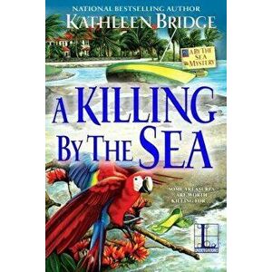 A Killing by the Sea - Kathleen Bridge imagine