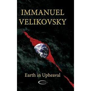 Earth in Upheaval, Hardcover - Immanuel Velikovsky imagine