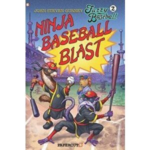 Ninja Baseball Blast, Paperback - John Steven Gurney imagine