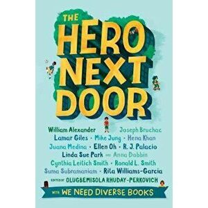 The Hero Next Door, Hardcover - Olugbemisola Rhuday-Perkovich imagine