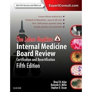 The Johns Hopkins Internal Medicine Board Review: Certification and Recertification, Paperback - Bimal Ashar imagine