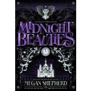 Midnight Beauties, Hardcover - Megan Shepherd imagine