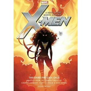 X-Men: The Dark Phoenix Saga, Hardcover - Stuart Moore imagine
