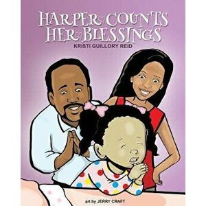 Harper Counts Her Blessings, Paperback - Kristi Guillory Reid imagine