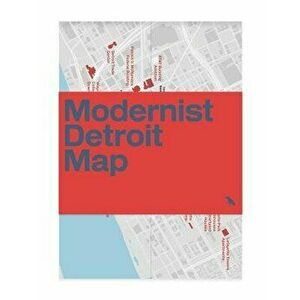 Modernist Detroit Map - Michael Abrahamson imagine