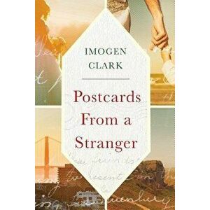 Postcards from a Stranger, Paperback - Imogen Clark imagine
