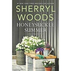 Honeysuckle Summer, Paperback - Sherryl Woods imagine
