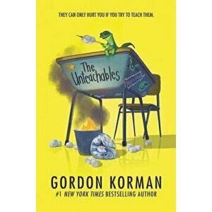 The Unteachables - Gordon Korman imagine