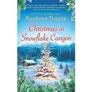 Christmas in Snowflake Canyon - Raeanne Thayne imagine