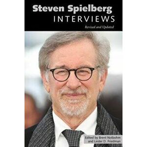 Steven Spielberg: Interviews, Revised and Updated, Paperback - Brent Notbohm imagine